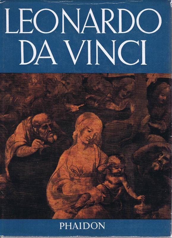 Leonardo Da Vinci : life work paintings and drawings / Ludwig Goldscheider ; biography by Vasari cover