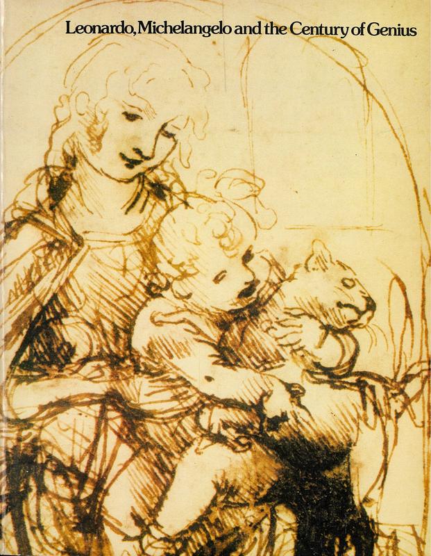 Leonardo, Michelangelo and the century of genius : master drawings from the British Museum / Nicholas Turner, Martin Royalton-Kisch cover