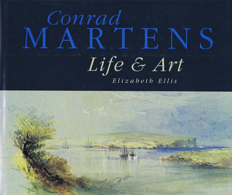 Conrad Martens : life and art / Elizabeth Ellis cover