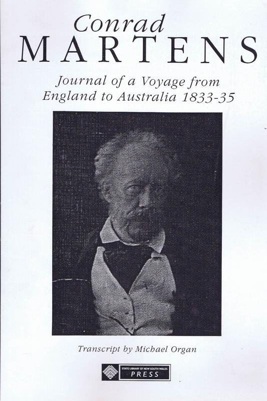 Conrad Martens : journal of a voyage from England to Australia 1833-35 ... / transcript by Michael Organ cover