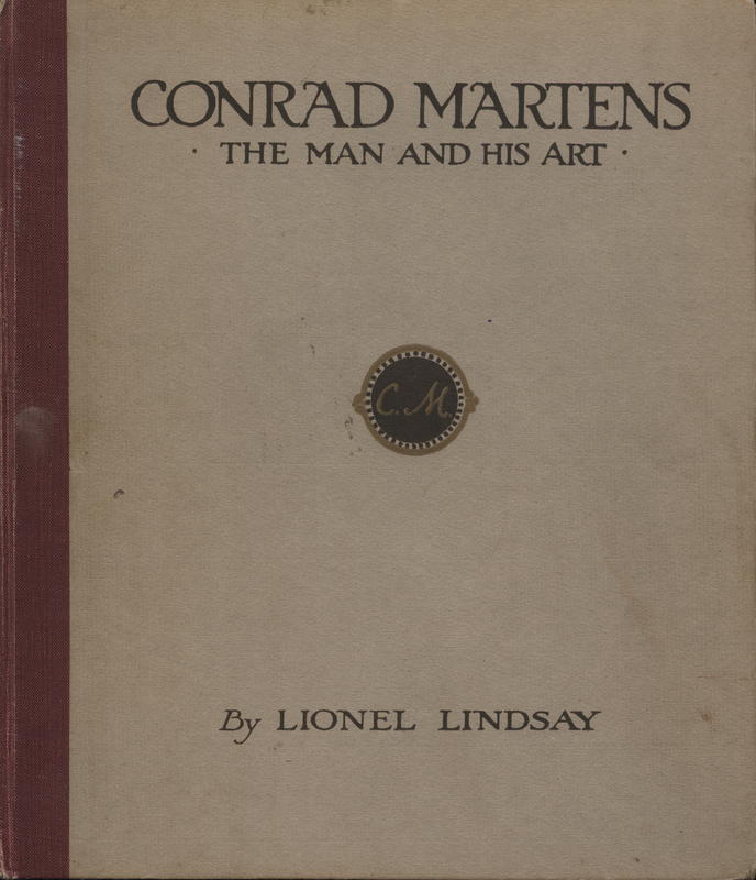 Conrad Martens : the man and his art / by Lionel Lindsay cover