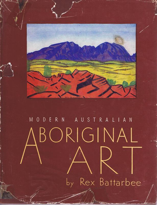 Modern Australian Aboriginal art / by Rex Battarbee cover