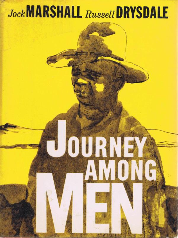 Journey among men / by Jock Marshall and Russell Drysdale cover