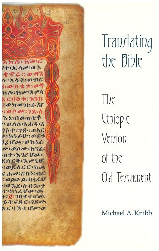 Translating the Bible : the Ethiopic version of the Old Testament / Michael A. Knibb cover