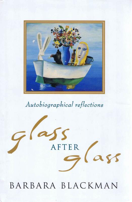 Glass after glass : autobiographical reflections / Barbara Blackman cover