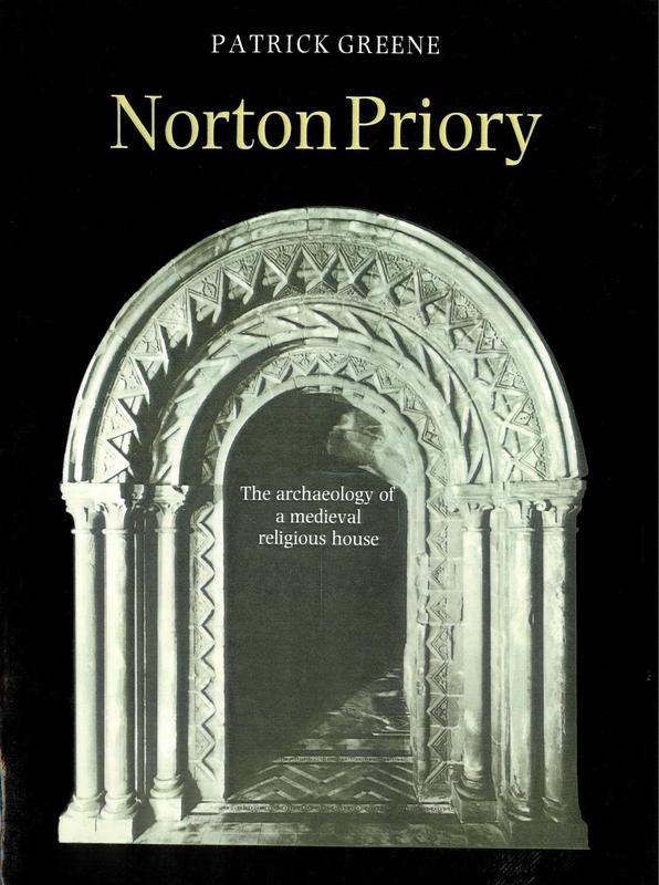 Norton Priory : the archaeology of a medieval religious house / J. Patrick Greene cover