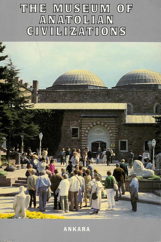 The Museum of Anatolian Civilizations cover