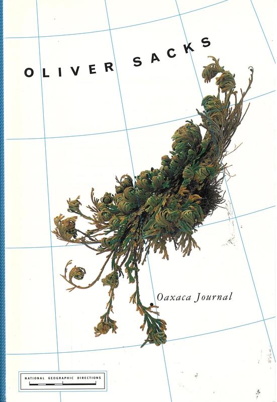 Oaxaca journal / Oliver Sacks cover