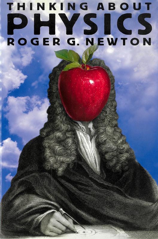 Thinking about physics / Roger G. Newton cover