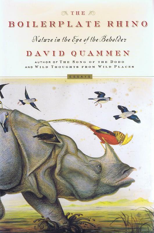The boilerplate rhino : nature in the eye of the beholder / David Quammen cover