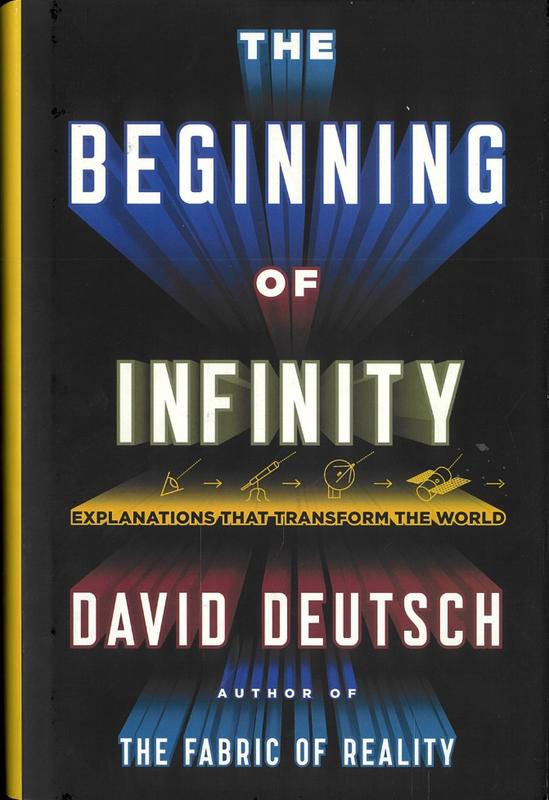 The beginning of infinity : explanations that transform the world / David Deutsch cover