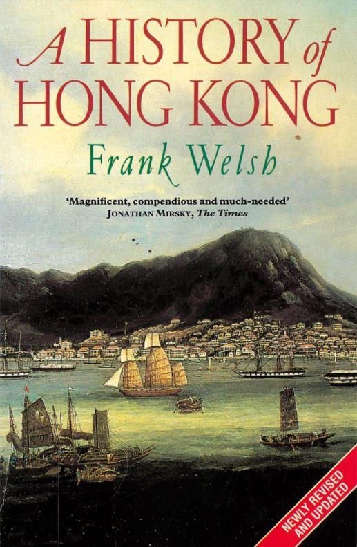 A history of Hong Kong / Frank Welsh cover