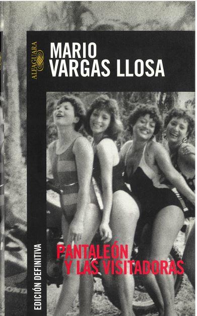 Pantaleon y las visitadoras / Mario Vargas Llosa cover