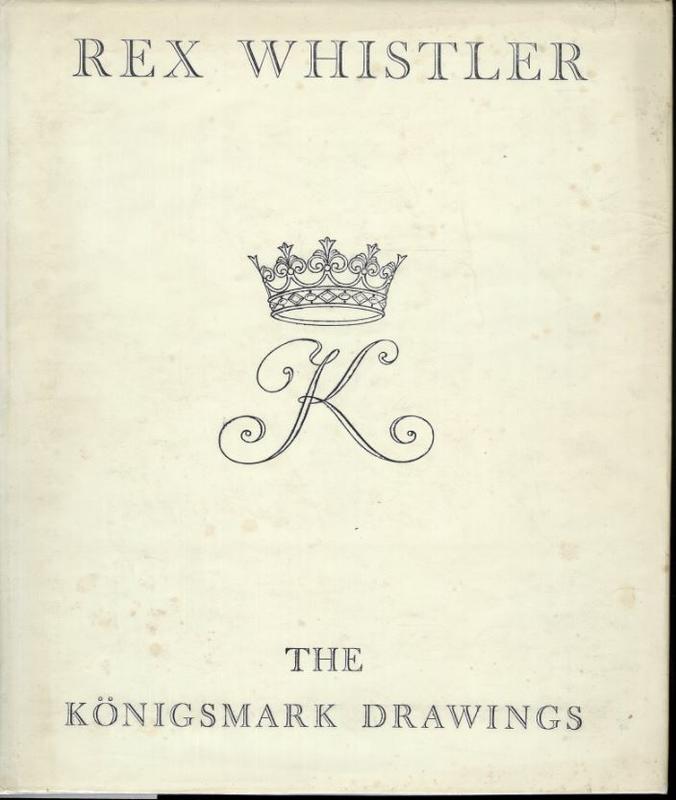 Rex Whistler : the Konigsmark drawings / introduction and story by Laurence Whistler cover