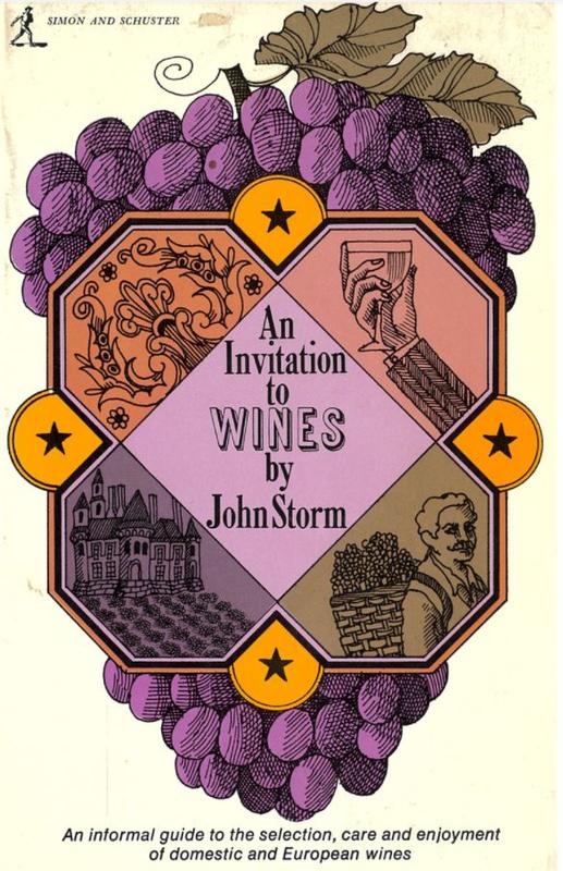 An invitation to wines : an informal guide to the selection, care and enjoyment of domestic and European wines / by John Storm ; drawings by Frank Lieberman cover