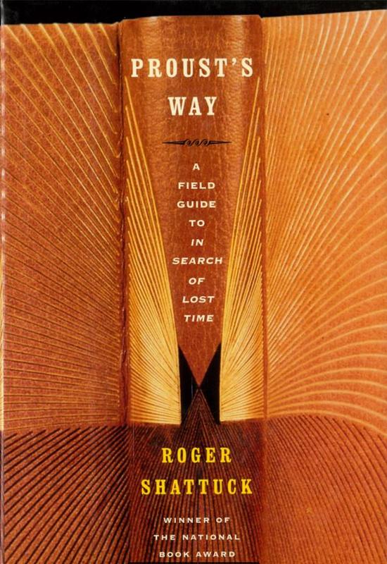 Proust's way : a field guide to In search of lost time / Roger Shattuck cover