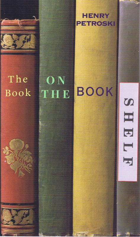 The book on the bookshelf / by Henry Petroski cover