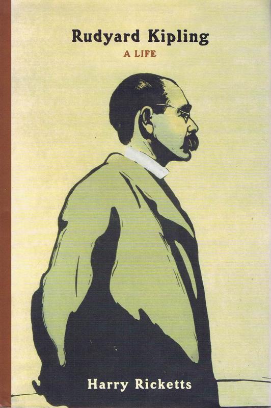 Rudyard Kipling : a life / Harry Ricketts cover