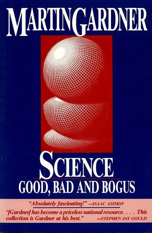Science : good, bad and bogus / Martin Gardner cover