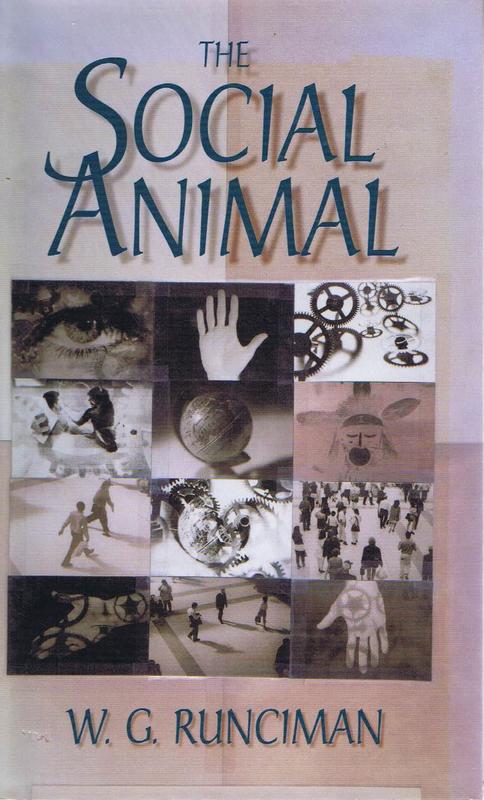 The social animal / W. G. Runciman cover