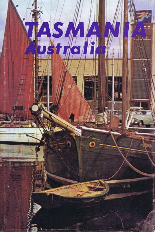 Tasmania Australia : a concise outline of the history, wealth and development of the State / editor-in-chief, Frank S. Greenop cover