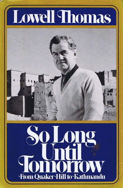 So long until tomorrow : from Quaker Hill to Kathmandu / by Lowell Thomas cover