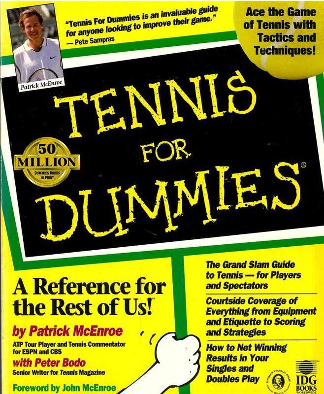 Tennis for dummies / by Patrick McEnroe with Peter Bodo ; foreword by John McEnroe cover