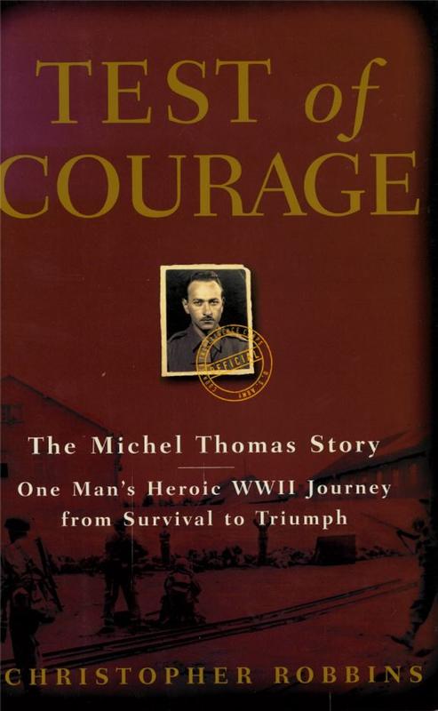 Test of courage : the Michel Thomas story / Christopher Robbins cover