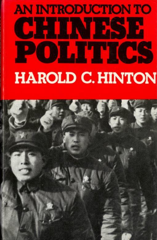 An introduction to Chinese politics / Harold C. Hinton cover
