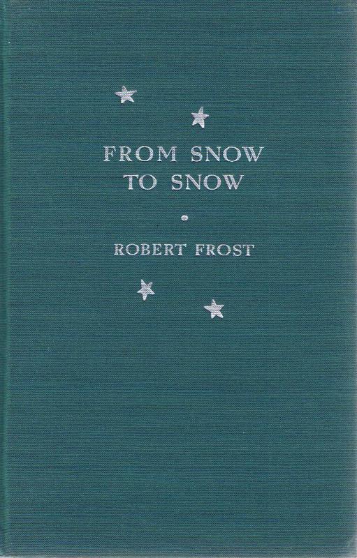 From snow to snow / by Robert Frost cover