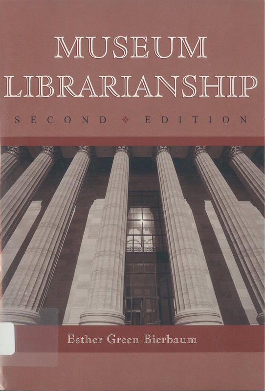 Museum librarianship /​ Esther Green Bierbaum cover