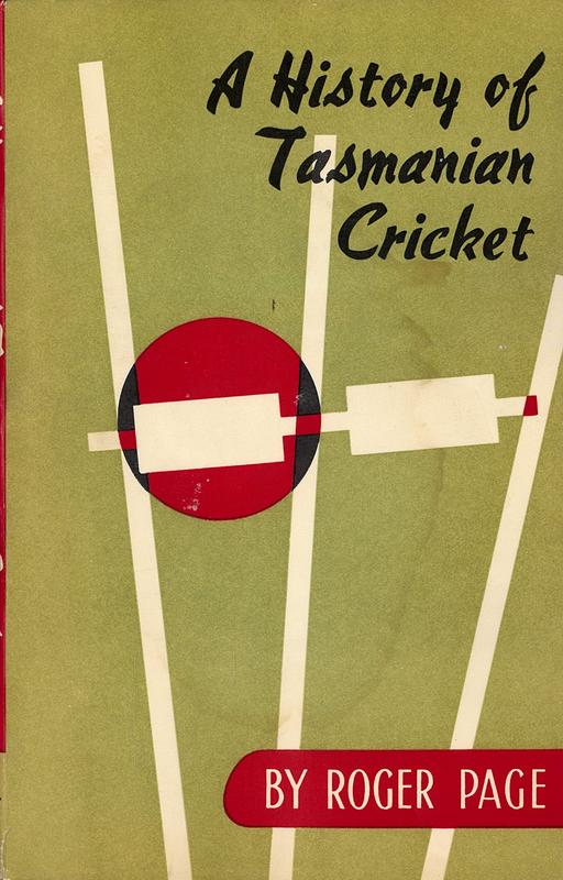 A history of Tasmanian cricket / by Roger Page cover