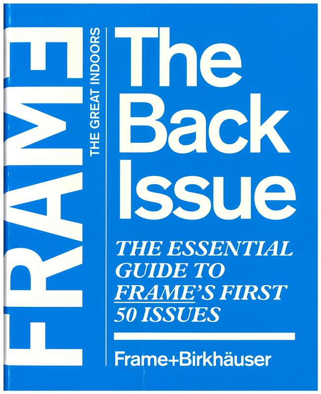 Frame : the back issue : the essential guide to Frame's first 50 issues cover
