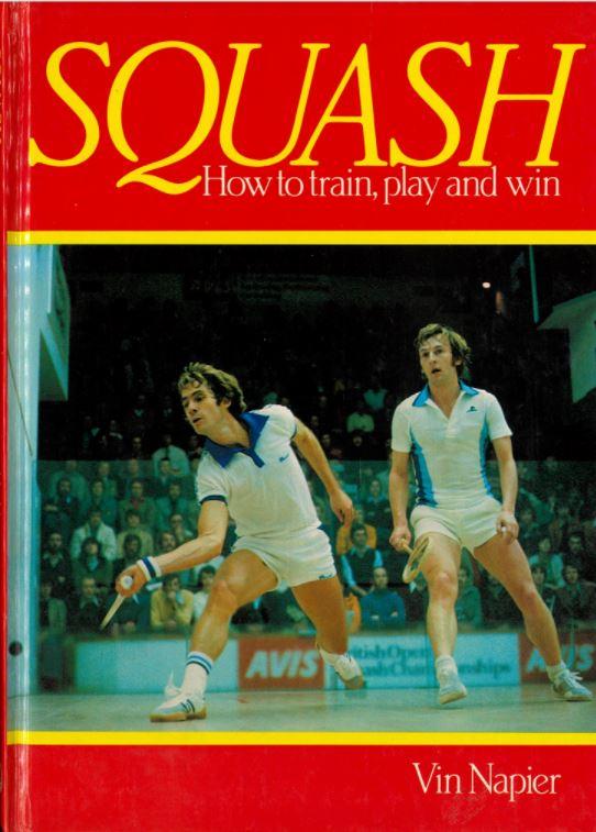 Squash : how to train, play and win / Vin Napier cover