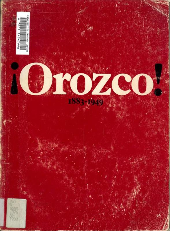 !Orozco! : 1883-1949 / editor, David Elliott cover