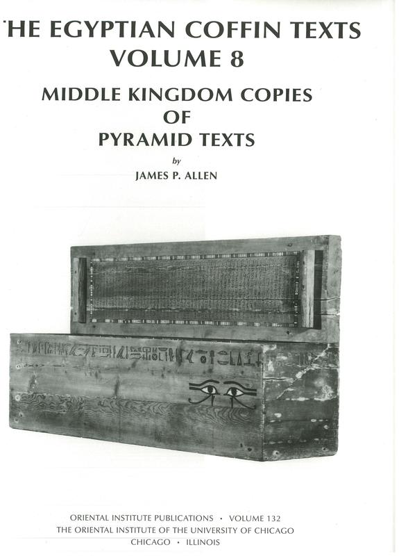 The Egyptian Coffin Texts : Volume 8 : Middle Kingdom copies of pyramid texts cover