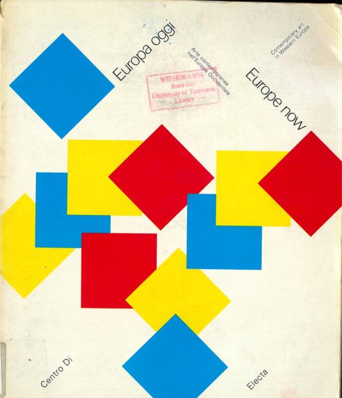 Europa oggi : arte contemporanea nell'Europa Occidentale = Europe now : contemporary art in Western Europe / edited by Amnon Barzel with the collaboration of Giorgio Maragliano cover