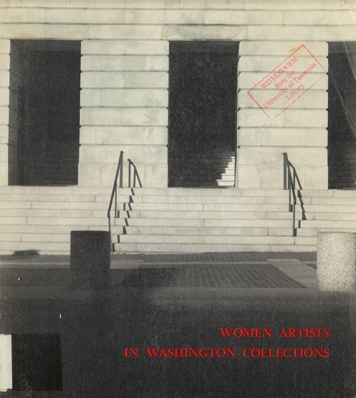 Women artists in Washington collections / by Josephine Withers. Her feminine colleagues : photographs and letters collected by Frances Benjamin Johnston in 1900 / by Toby Quitslund cover