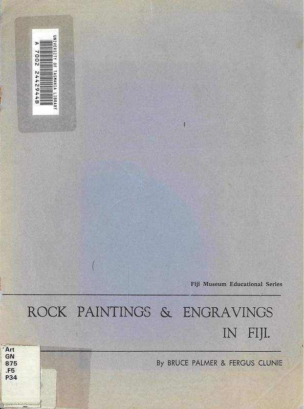 Rock paintings and engravings in Fiji / by Bruce Palmer and Fergus Clunie cover