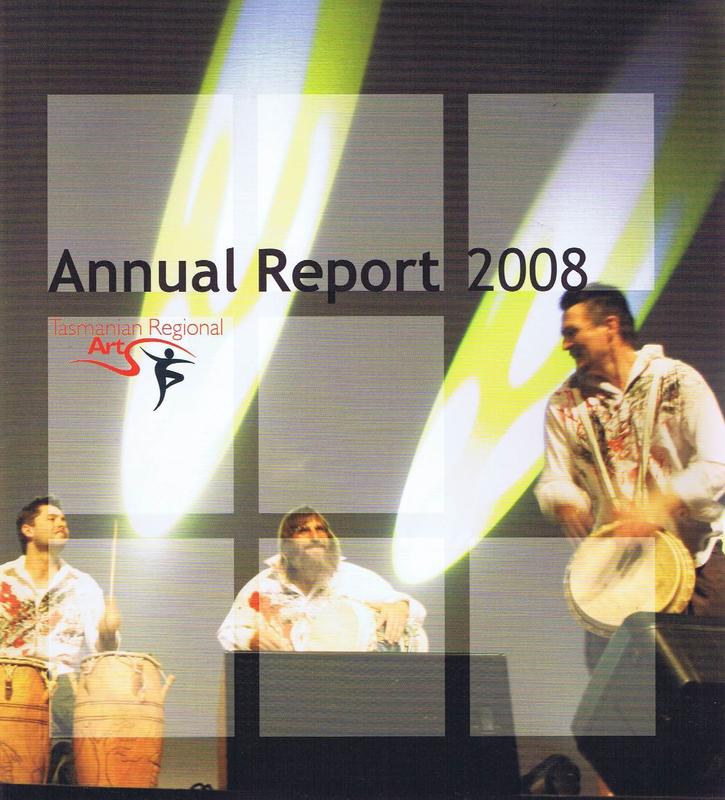 Annual Report 2008 / Tasmanian Regional Arts cover