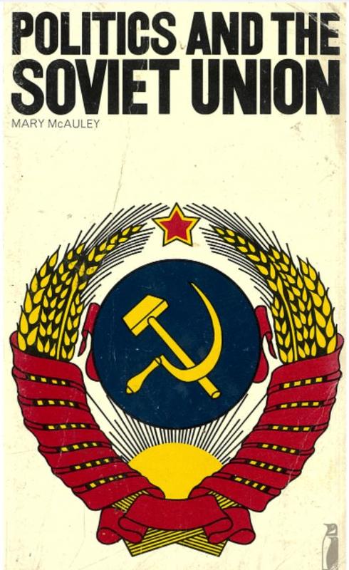 Politics and the Soviet Union / Mary McAuley cover