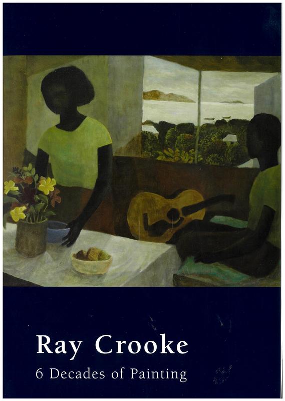 An exhibition of works for sale by Ray Crooke : 6 Decades of painting : Sydney, 29 August to 29 September 2007 cover
