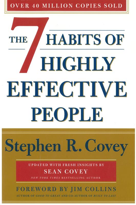 The 7 habits of highly effective people : powerful lessons in personal change / Stephen R. Covey ; [updated by Sean Covey ; foreword by Jim Collins] cover