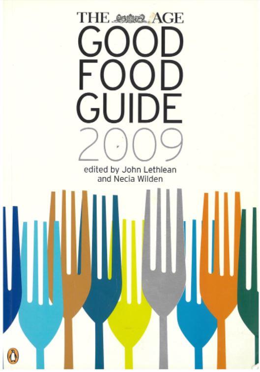 The Age good food guide : 2009 / edited by John Lethlean and Necia Wilden cover