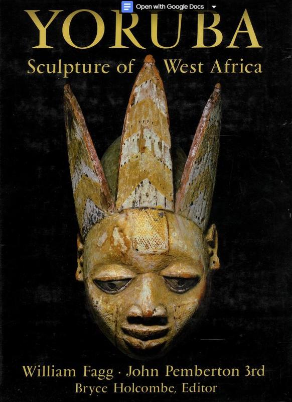 Yoruba sculpture of West Africa / text by William Fagg ; descriptive catalog by John Pemberton ; edited by Bryce Holcombe cover