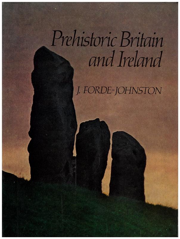 Prehistoric Britain and Ireland / J. Forde-Johnston cover