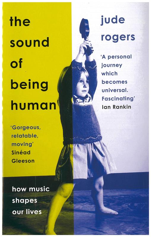 The sound of being human : how music shapes our lives / Jude Rogers cover