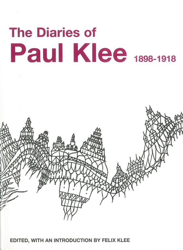 The diaries of Paul Klee 1898-1918  / Edited, with an introduction, by Felix Klee cover