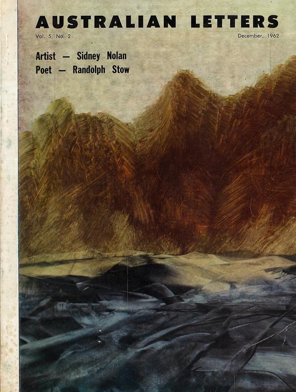 Australian letters : vol. 5, no. 2, December 1962 :  artist - Sidney Nolan, poet - Randolph Stow cover