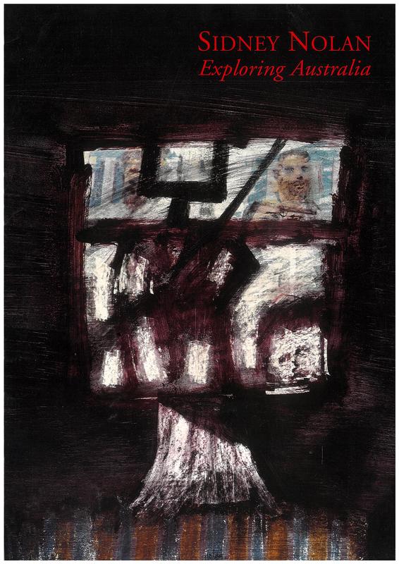 Sidney Nolan : exploring Australia : 29 May-22 June 2003 / Savill Galleries cover